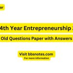 BBS 4th Year Entrepreneurship 2081 Question Paper with Answers