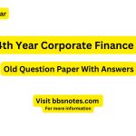 BBS 4th Year Corporate finance 2079 Question Paper with Answers