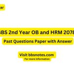 BBS 2nd year OB and HRM 2078 Question Paper with Answer