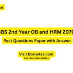 BBS 2nd year OB and HRM 2079 Question Paper with Answer