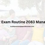 Class 12 Exam Routine 2083 Management