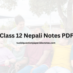Class 12 Nepali Notes PDF