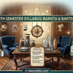 BHM 6th Semester Barista and Bartending Syllabus